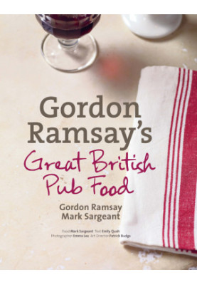 Gordon Ramsay's Great British Pub Food