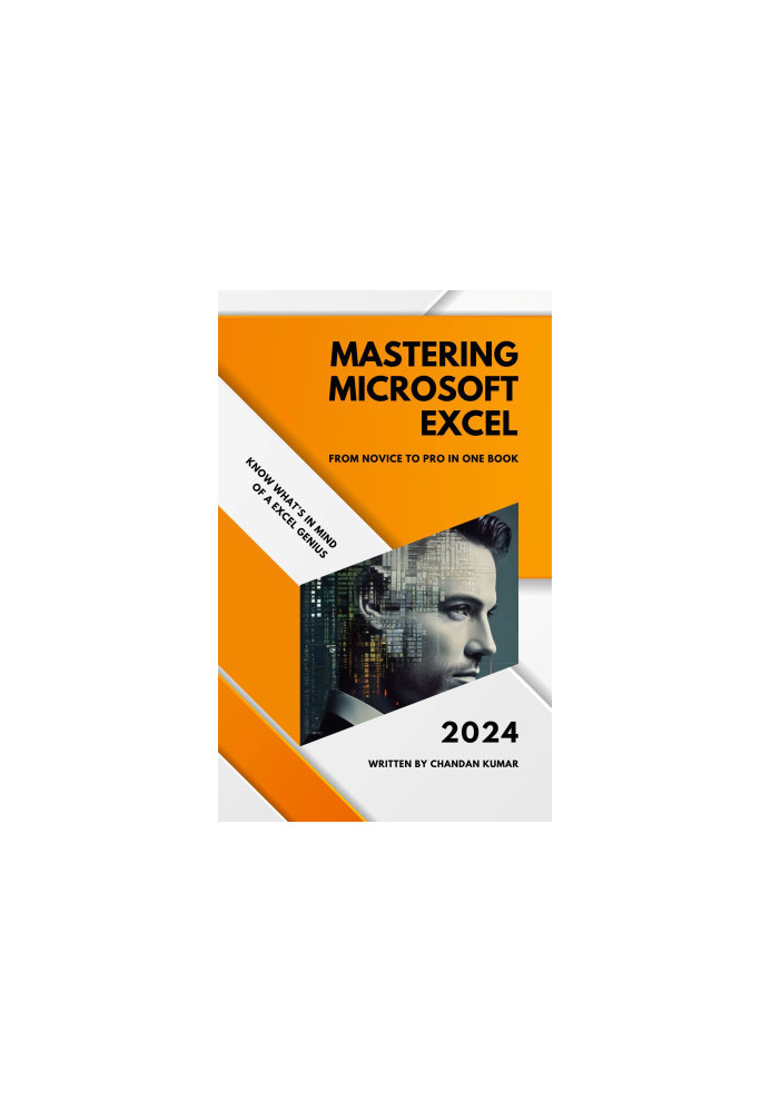 Mastering Microsoft Excel | From Novice to Pro in One Book