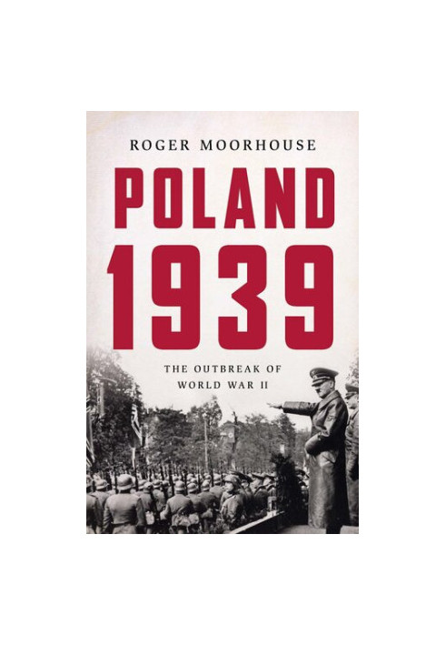 Poland 1939 - The Outbreak of World War II
