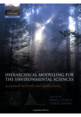 Hierarchical Modelling for the Environmental Sciences - Statistical Methods and Applications