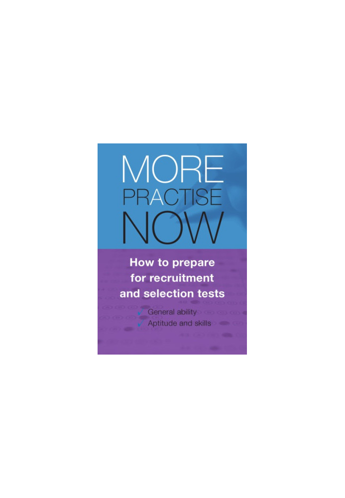 More practise now : How to prepare for recruitment and selection tests