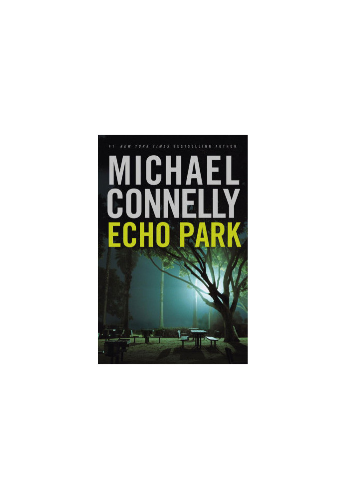 Echo Park (Harry Bosch, 12 Harry Bosch Universe, 17)
