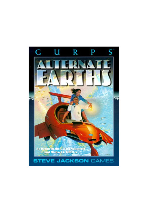 GURPS Alternate Earths (GURPS: Generic Universal Role Playing System)