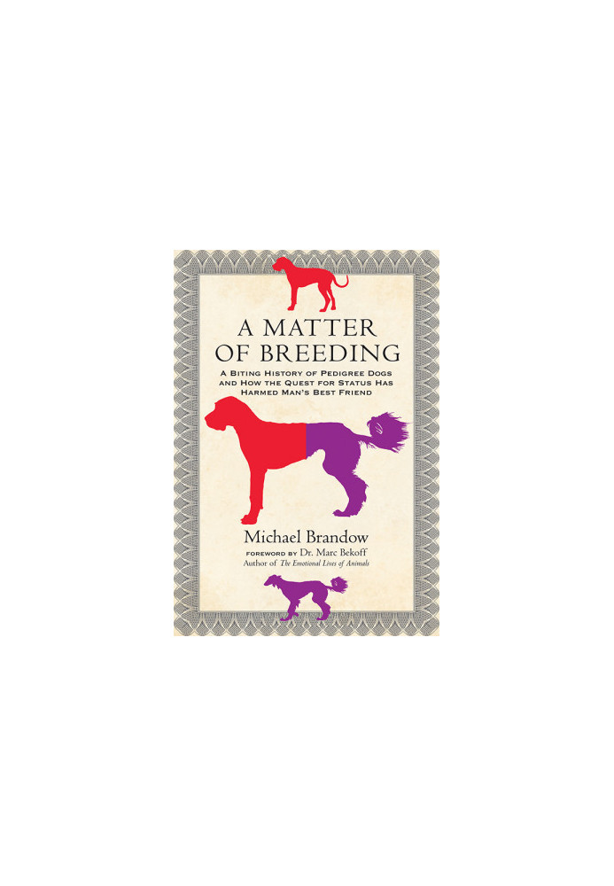 A Matter of Breeding