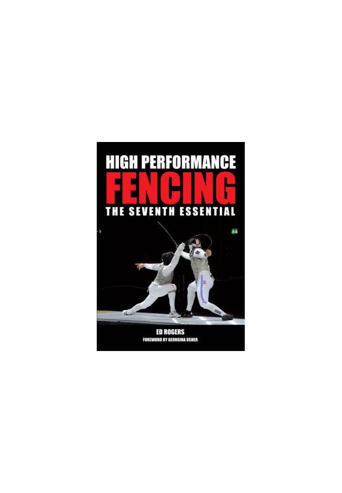 High performance fencing: the seventh essential