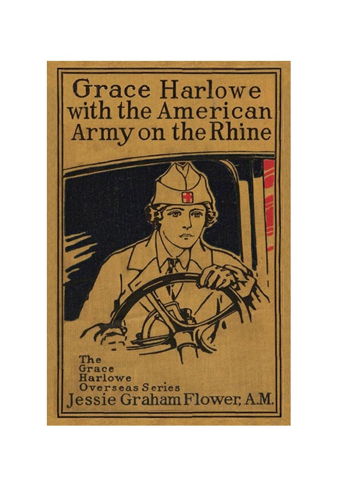 Grace Harlowe with the American Army on the Rhine