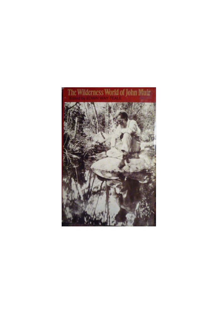 Wilderness World of John Muir