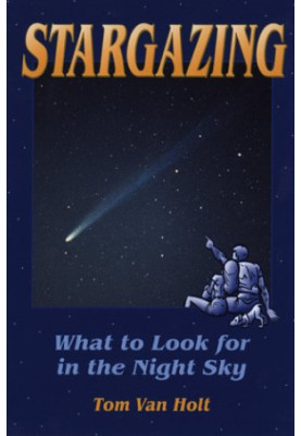 Stargazing - What to Look for in the Night Sky (Astronomy)