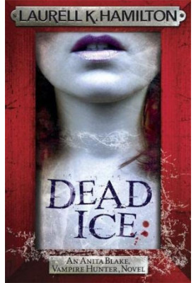 Dead Ice (Anita Blake, Vampire Hunter, 24)
