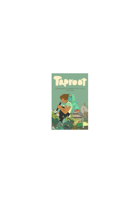 Taproot: A Story about a Gardener and a Ghost
