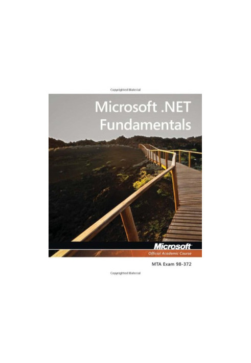 Microsoft .NET fundamentals [MTA] exam 98-372