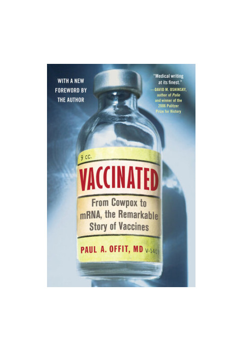 Vaccinated: One Man's Quest to Defeat the World's Deadliest Diseases