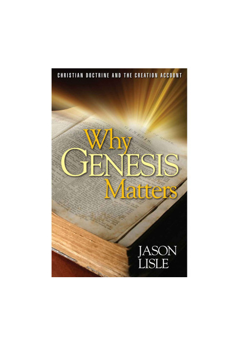 Why Genesis Matters