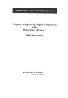 Progress in Improving Project Management at the Department of Energy: 2003 Assessment