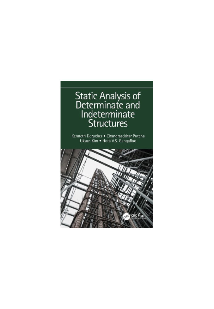Static Analysis of Determinate and Indeterminate Structures