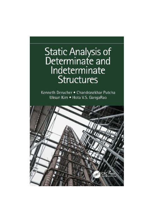 Static Analysis of Determinate and Indeterminate Structures