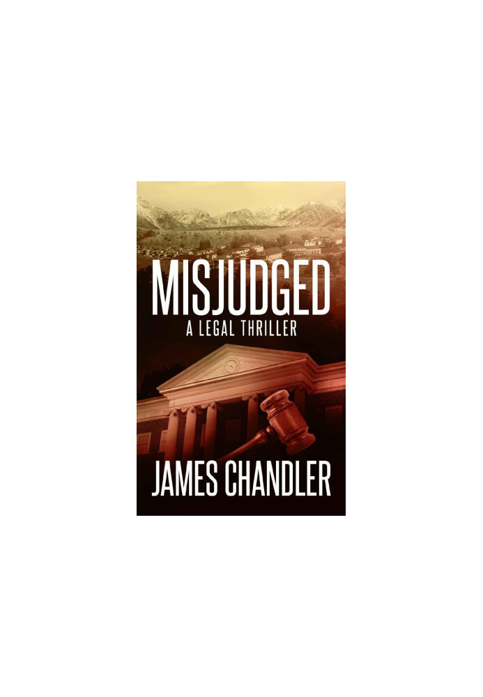 Misjudged: A Legal Thriller (Sam Johnstone Book 1)