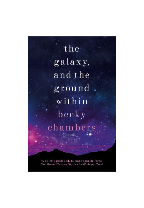 The Galaxy, and the Ground Within