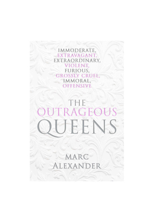 The Outrageous Queens