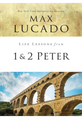 Life Lessons from 1 and 2 Peter