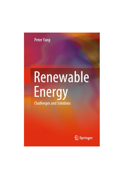Renewable Energy: Challenges and Solutions