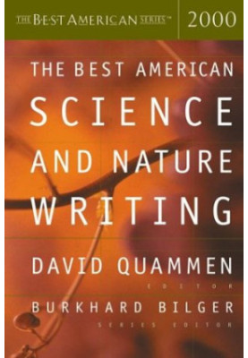The Best American Science & Nature Writing 2000