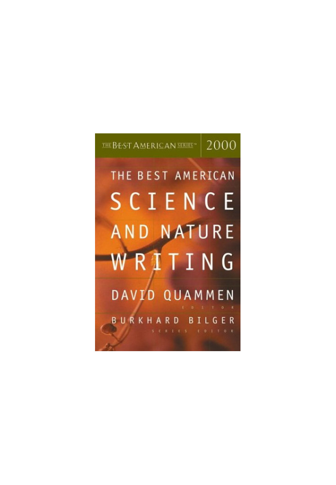The Best American Science & Nature Writing 2000