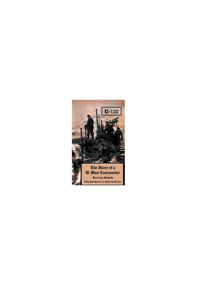 The Diary of A U-Boat Commander