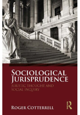 Sociological Jurisprudence: Juristic Thought and Social Inquiry