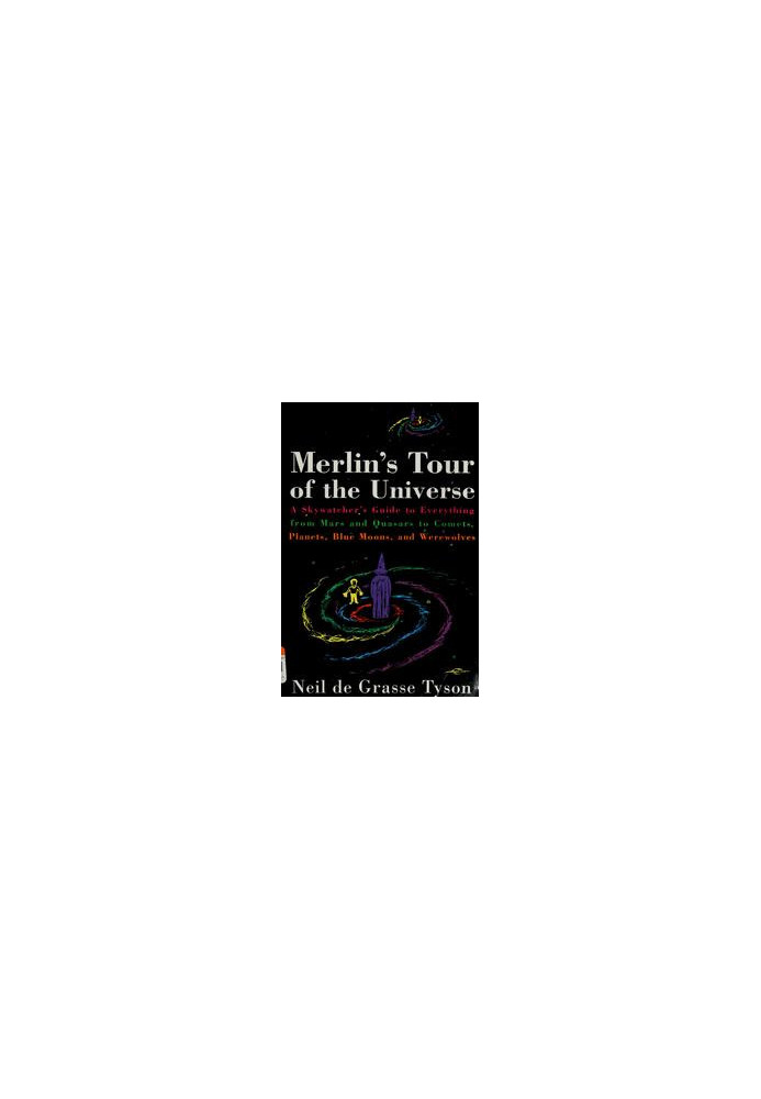 Merlin's Tour of the Universe