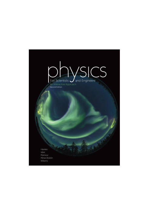 Physics for scientists and engineers : an interactive approach