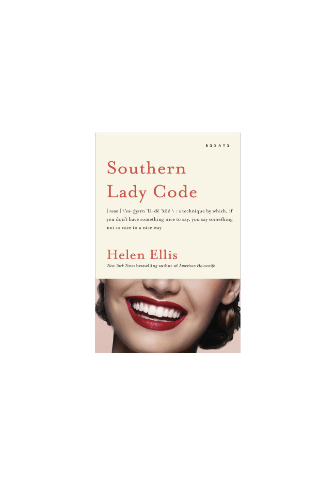 Southern Lady Code: Essays