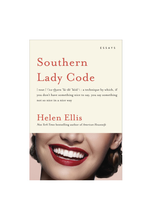 Southern Lady Code: Essays