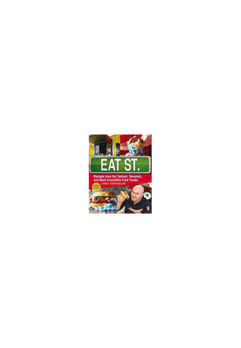 Eat Street: The Tastiest Messiest And Most Irresistible Street Food