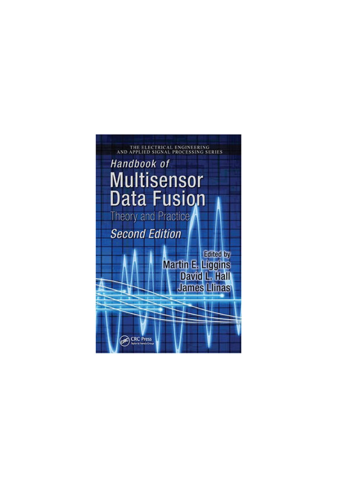 Handbook of Multisensor Data Fusion: Theory and Practice,