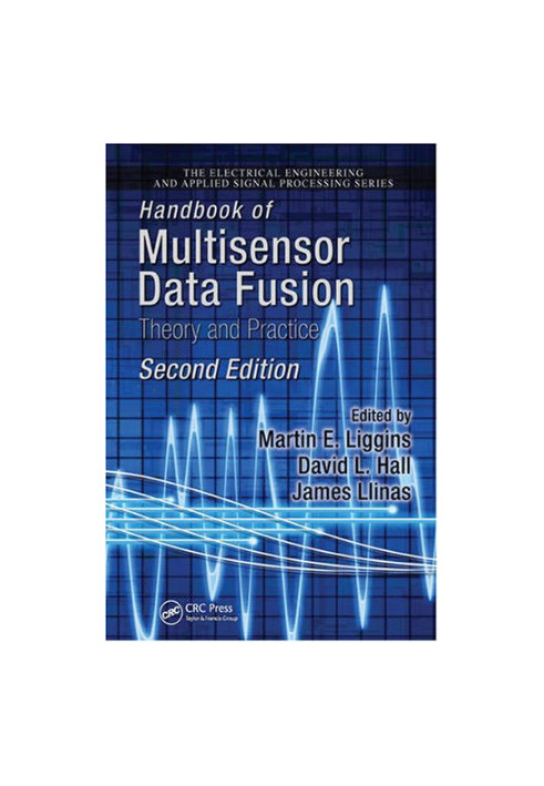 Handbook of Multisensor Data Fusion: Theory and Practice,