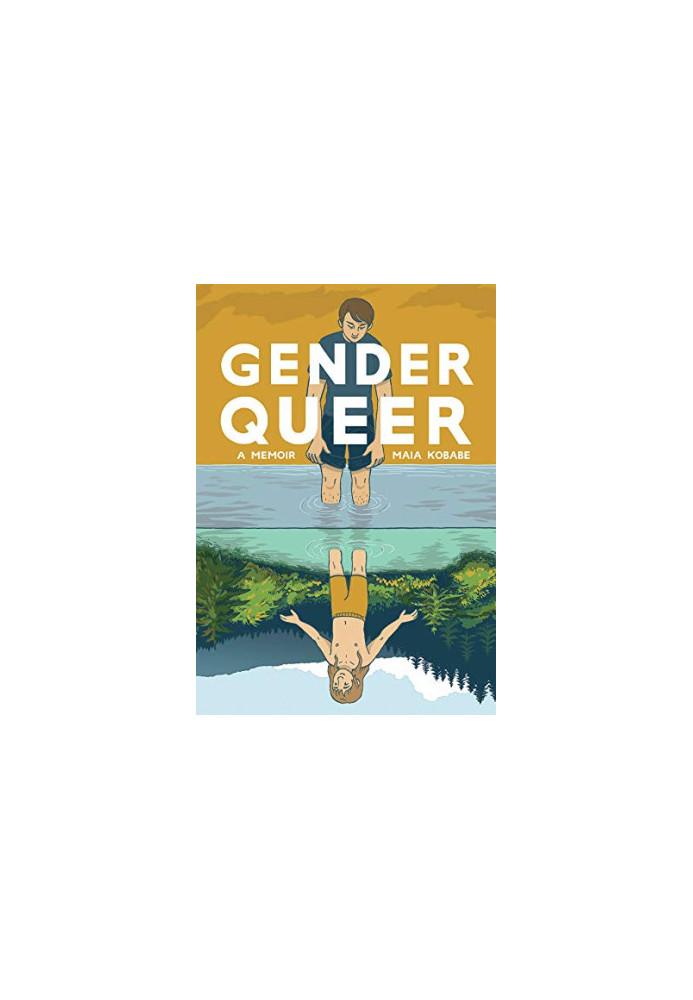 Gender Queer: A Memoir