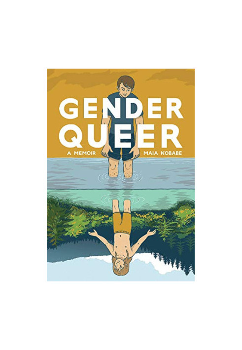 Gender Queer: A Memoir