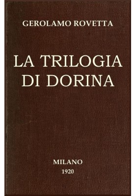 The Dorina trilogy: Comedy in 3 acts