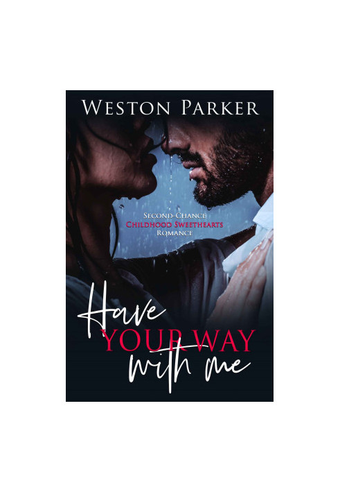 Have Your Way With Me
