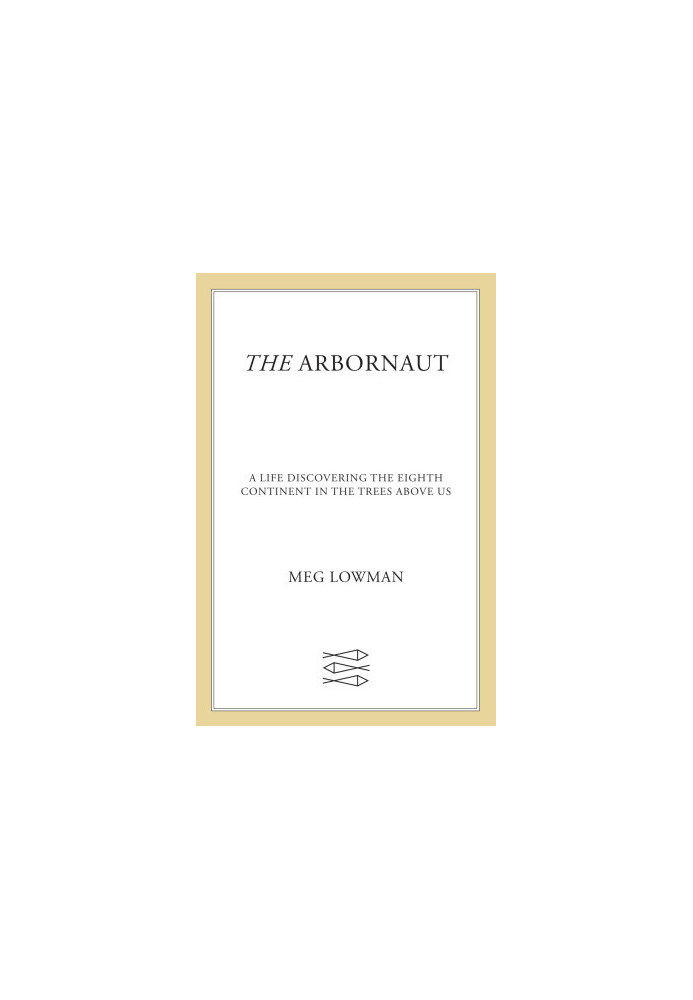 The Arbornaut
