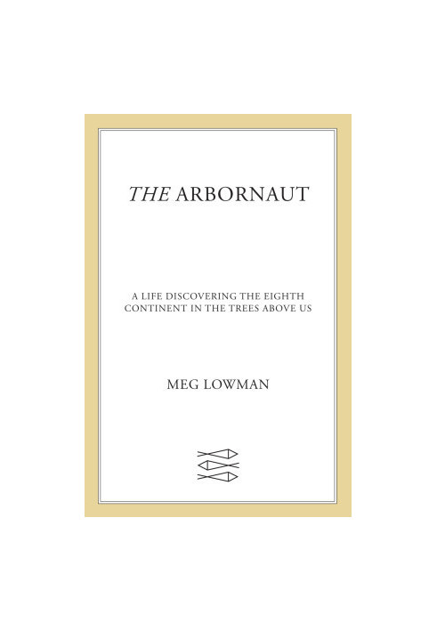 The Arbornaut