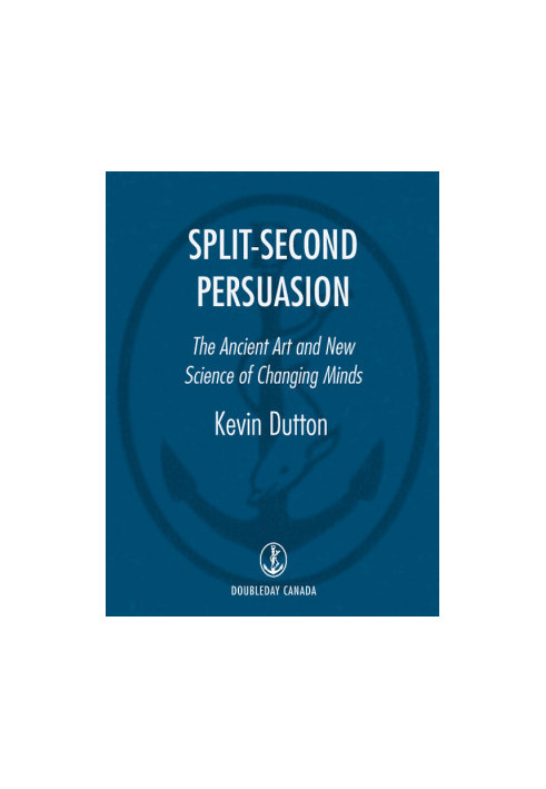 Split-Second Persuasion
