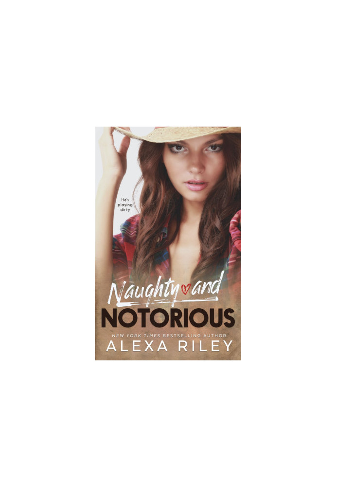 Naughty and Notorious