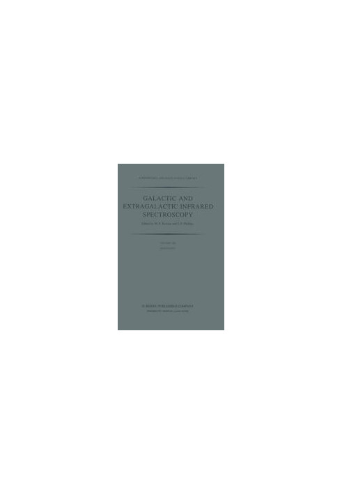 Galactic and Extragalactic Infrared Spectroscopy: Proceedings of the XVIth ESLAB Symposium, held in Toledo, Spain, December 6
