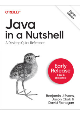Java in a Nutshell, 8th Edition (Third Early Release)
