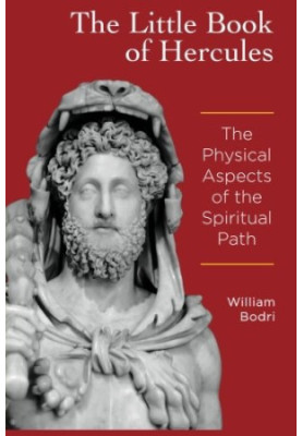 The Little Book of Hercules: The Physical Aspects of the Spiritual Path
