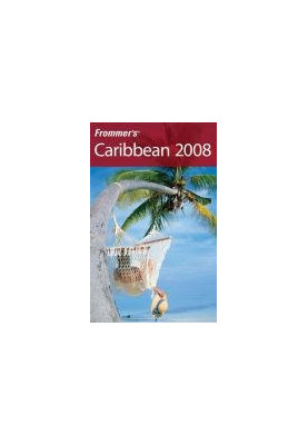 Frommer's Caribbean 2008 (Frommer's Complete)