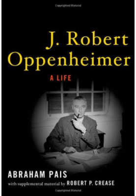 Robert Oppenheimer: A Life
