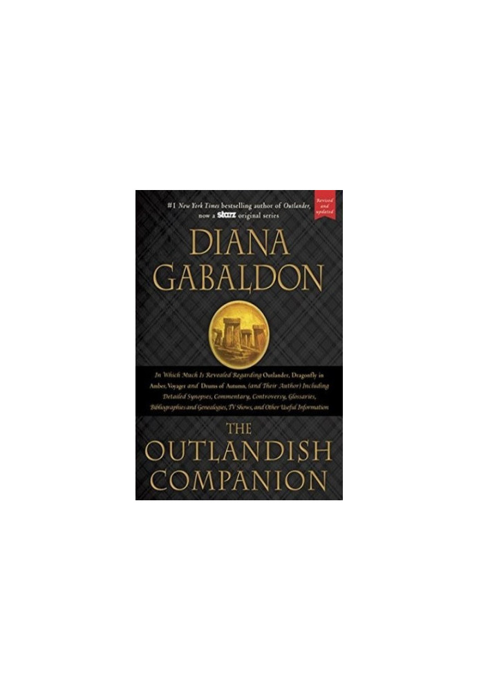 The Outlandish Companion: Companion to Outlander, Dragonfly in Amber, Voyager, and Drums of Autumn